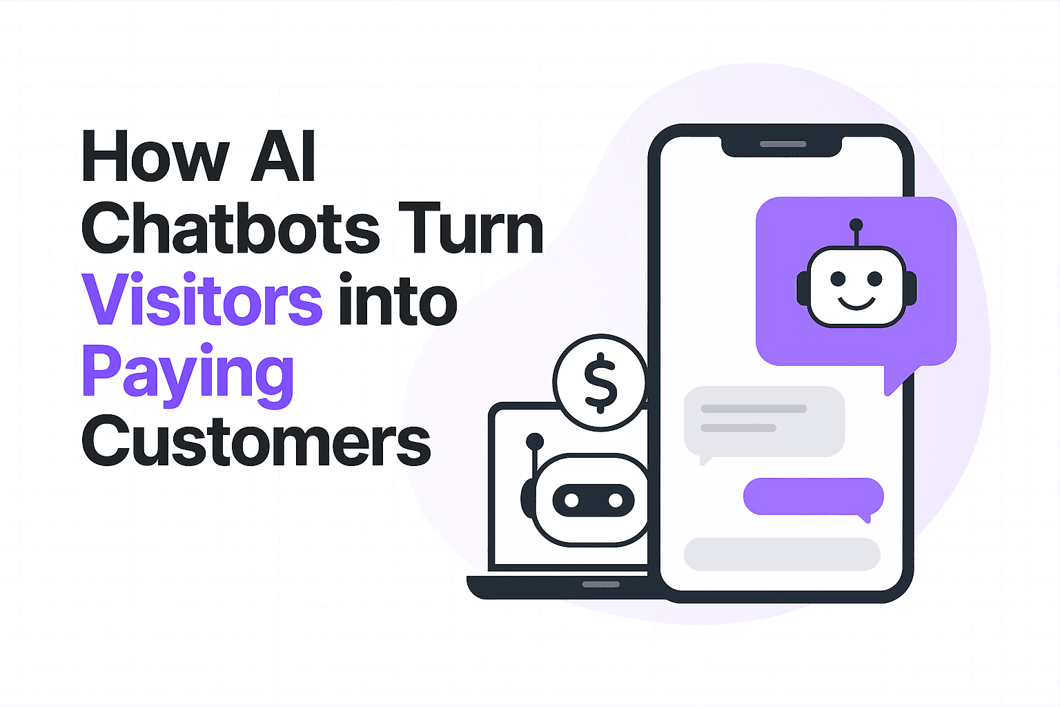 How AI Chatbots Turn Visitors into Paying Customers